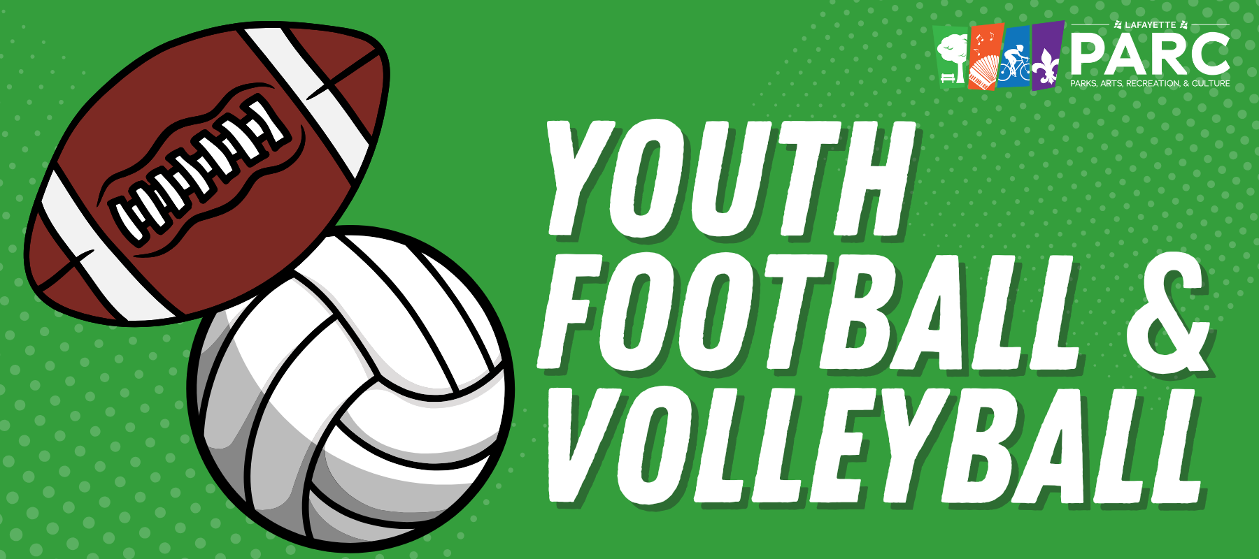 Youth Football and Volleyball